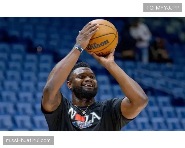 锡安罚球稳定性成球队胜负关键裁判对其进攻方式适应分析